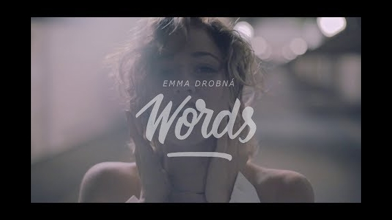 EMMA DROBNÁ - Words
